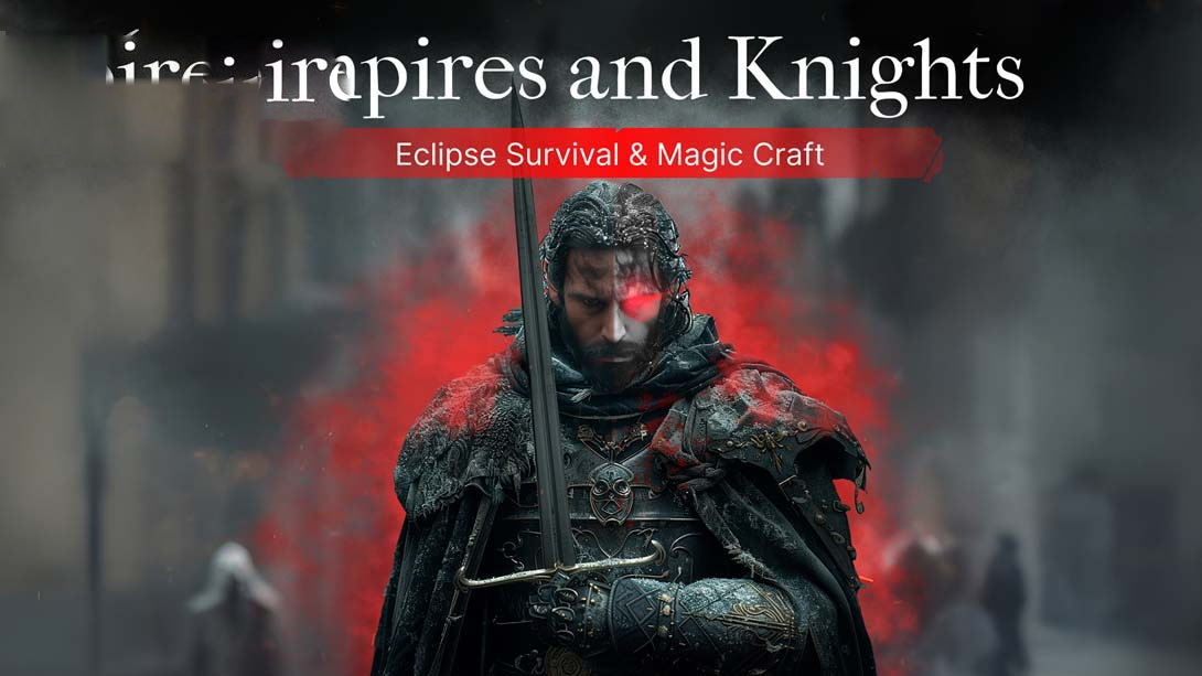 [Switch游戏]吸血鬼与骑士：日食生存与魔法工艺 .Vampires and Knights : Eclipse Survival & Magic Craft-梦境潮玩