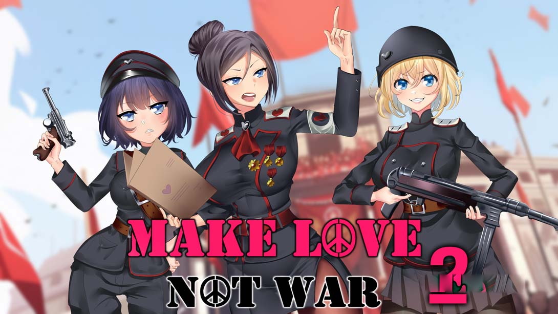 [Switch游戏]绅士:要爱,不要战争2 .Hentai: Make Love Not War 2-梦境潮玩