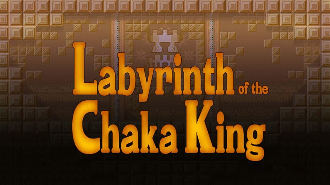 [Switch游戏]查卡王的迷宫 Labyrinth of the Chaka King-梦境潮玩