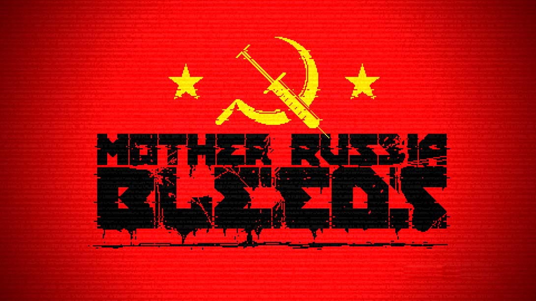[Switch游戏]俄国母亲洒热血 Mother Russia Bleeds-梦境潮玩