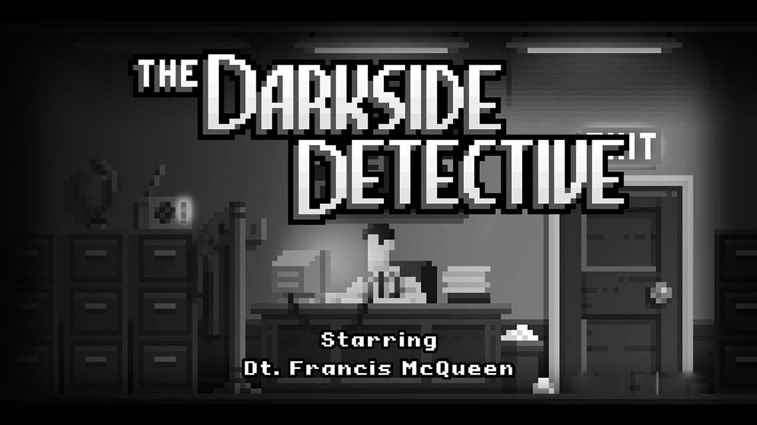 图片[1]-[Switch游戏]暗界探员 The Darkside Detective-梦境潮玩