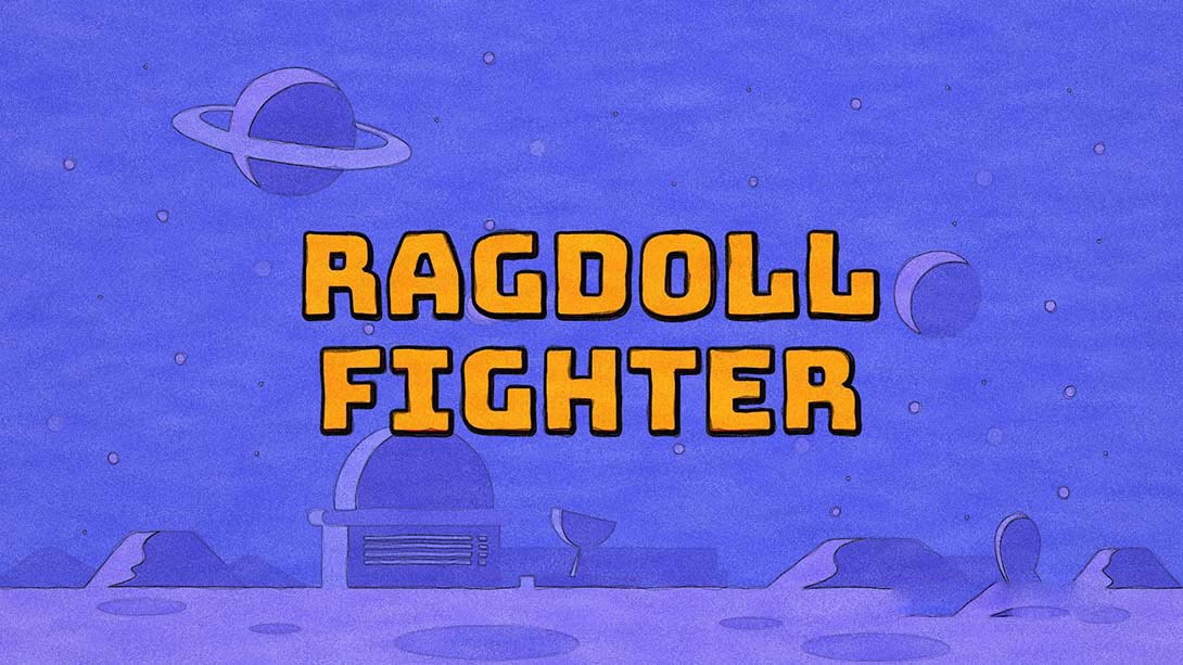 [Switch游戏]Ragdoll Fighter-梦境潮玩