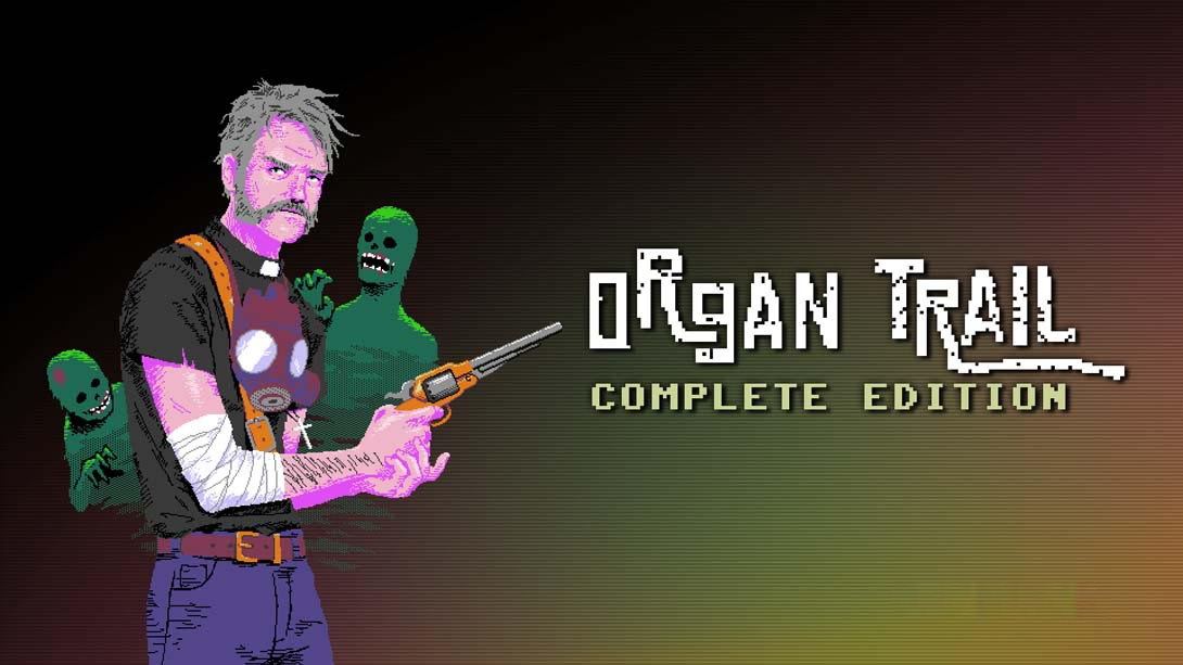 [Switch游戏]僵尸之路 完全版 Organ Trail Complete Edition-梦境潮玩