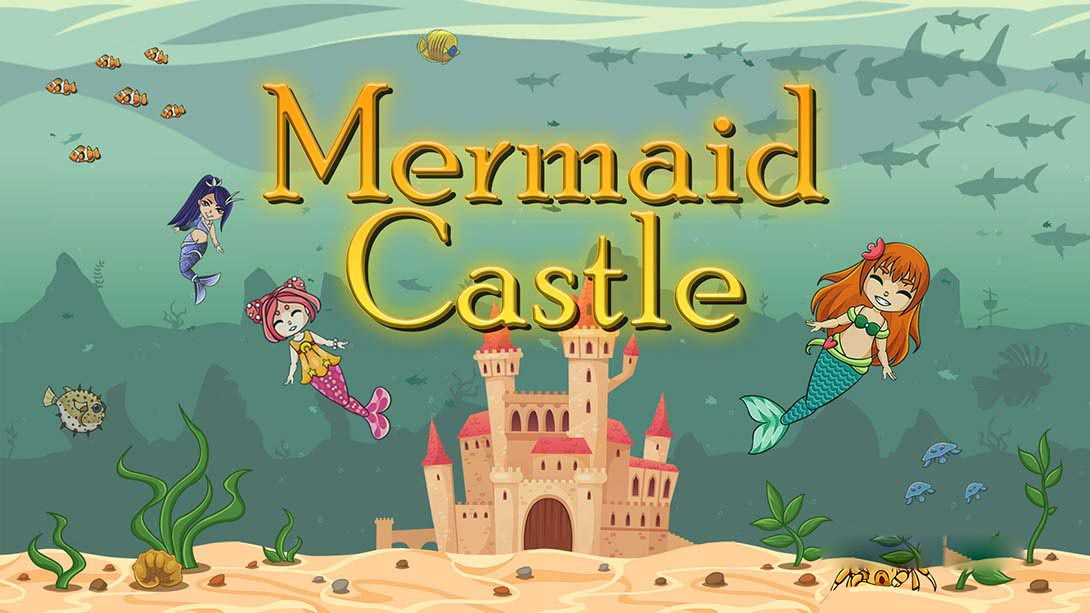 [Switch游戏]人鱼城堡 Mermaid Castle-梦境潮玩