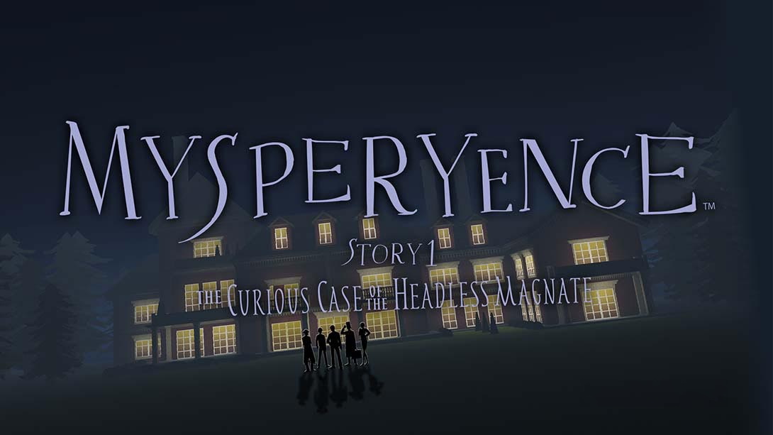 [Switch游戏]MYSPERYENCE Story 1 The Curious Case of the Headless Magnate-梦境潮玩