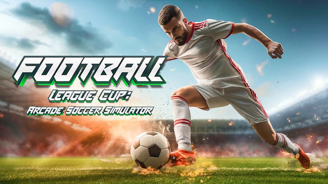 [Switch游戏]足球联赛杯 街机足球模拟器 .Football League Cup Arcade Soccer Simulator-梦境潮玩