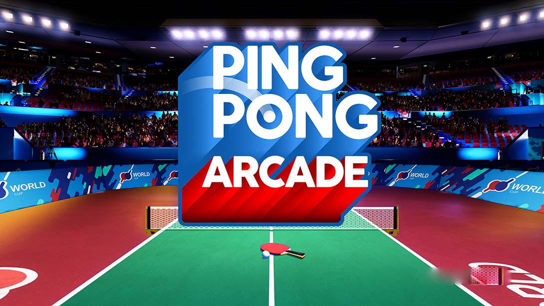 [Switch游戏]乒乓球馆 Ping Pong Arcade-梦境潮玩