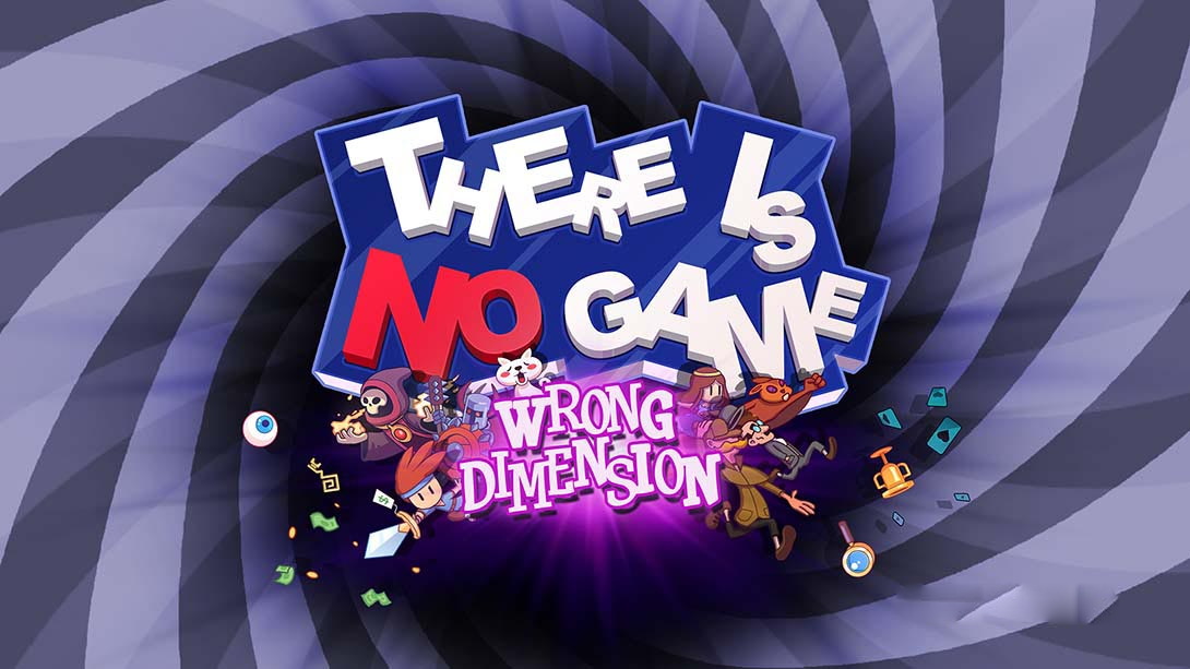 [Switch游戏]这里没有游戏：错误维度 There Is No Game : Wrong Dimension-梦境潮玩