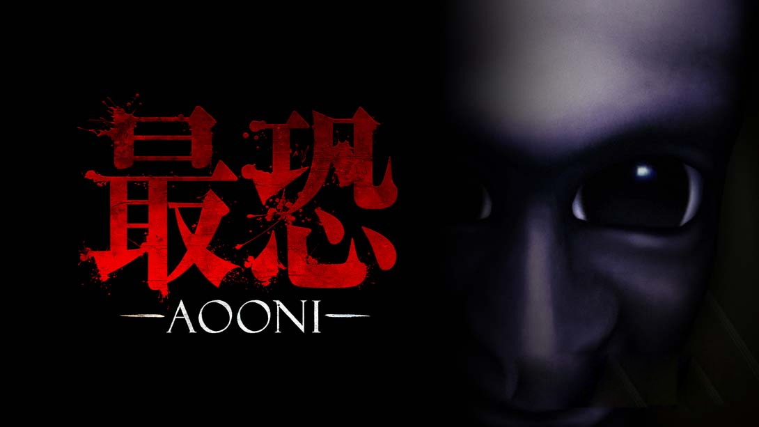 [Switch游戏]最恐 -青鬼- .Absolute Fear -AOONI--梦境潮玩