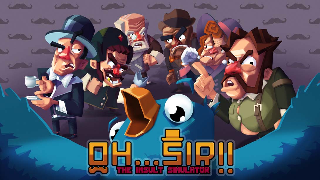 [Switch游戏]喷子模拟器 .Oh...Sir!! The Insult Simulator-梦境潮玩