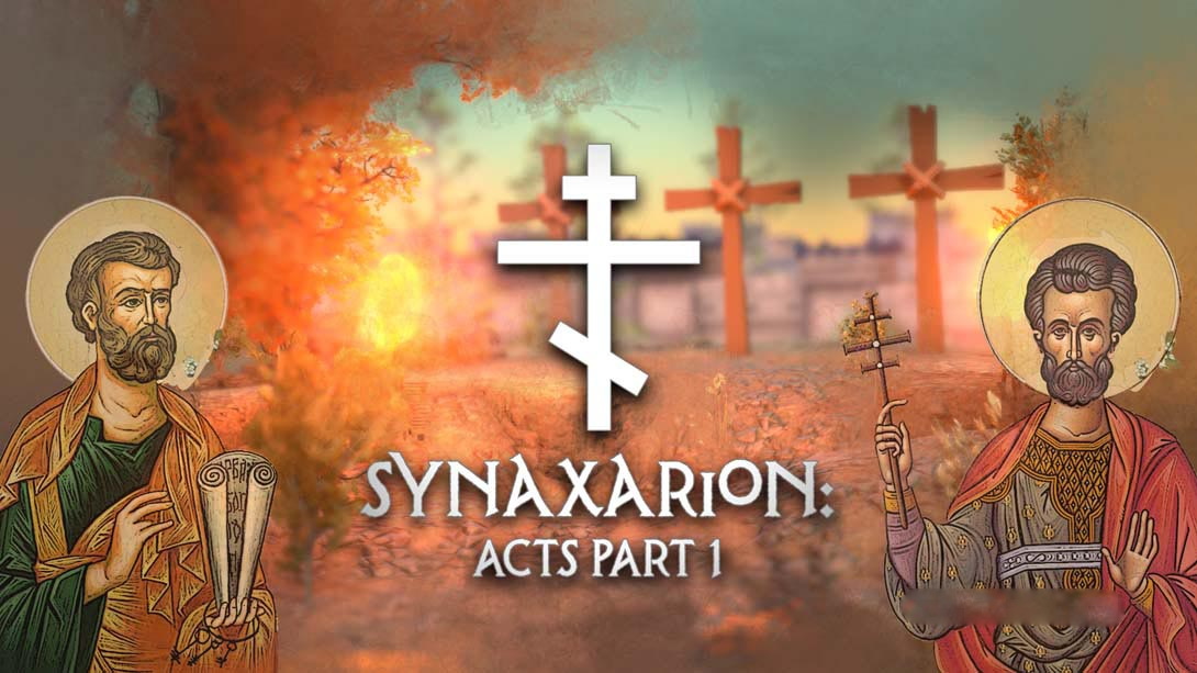 [Switch游戏]Synaxarion: Acts Part 1-梦境潮玩