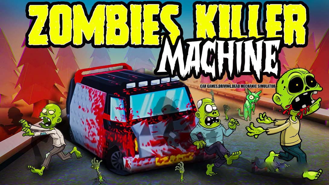 [Switch游戏]Zombies Killer Machine-梦境潮玩