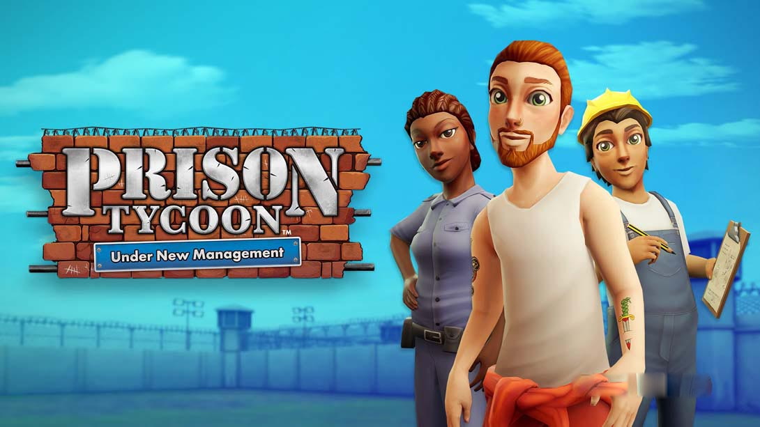 [Switch游戏]监狱大亨:新管理 Prison Tycoon: Under New Management-梦境潮玩