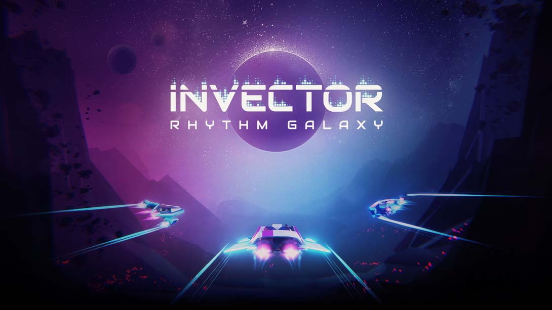 [Switch游戏]对量节奏星系 .Invector: Rhythm Galaxy-梦境潮玩