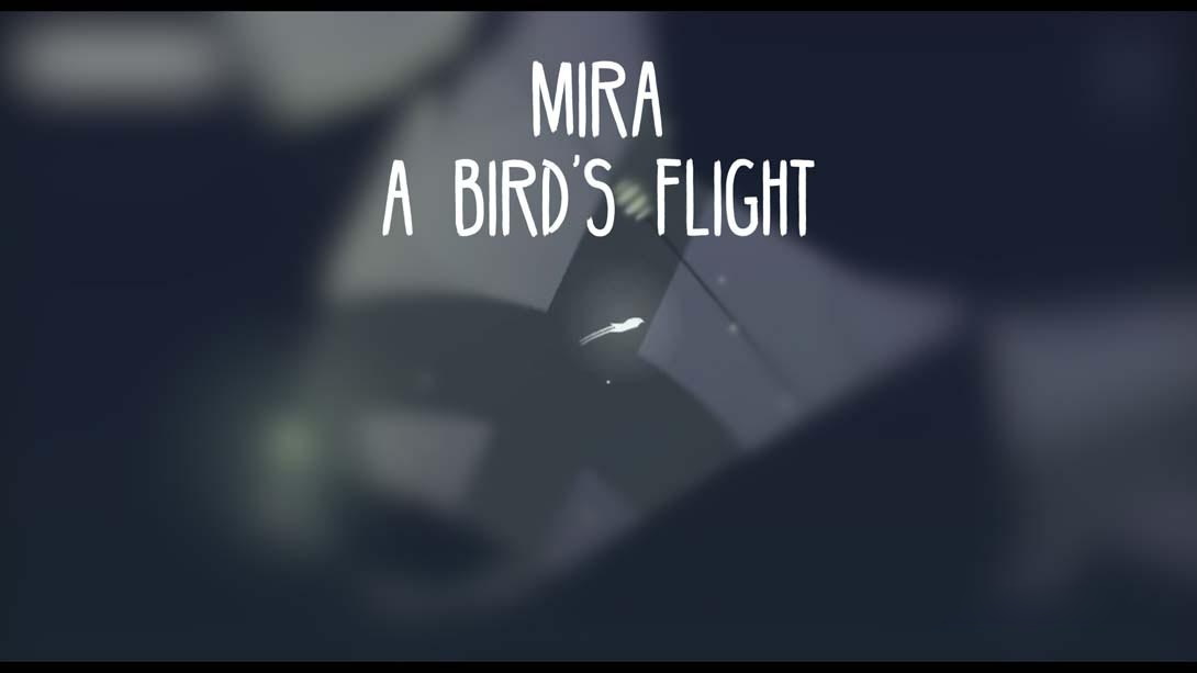[Switch游戏]Mira A Bird_s Flight-梦境潮玩