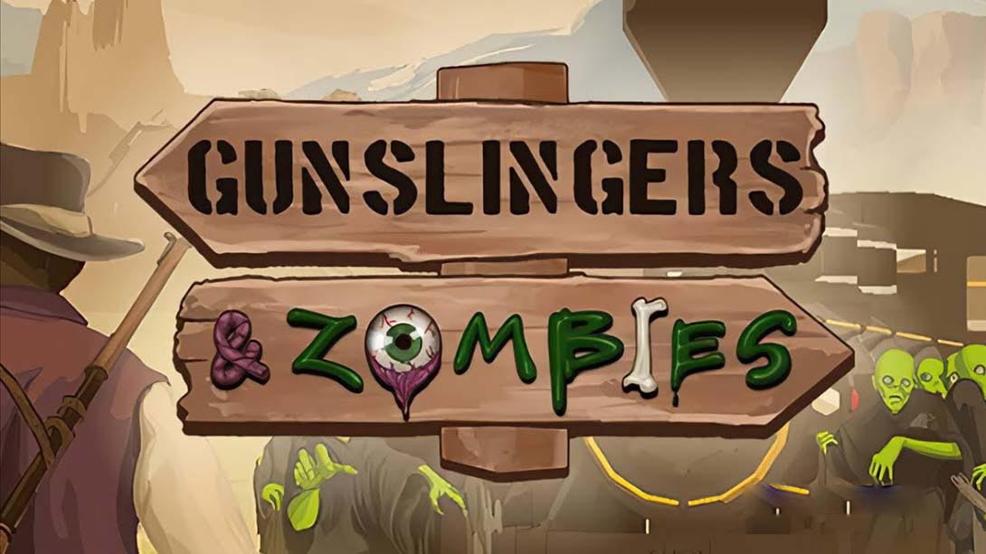 [Switch游戏]神枪手大战僵尸 Gunslingers & Zombies-梦境潮玩