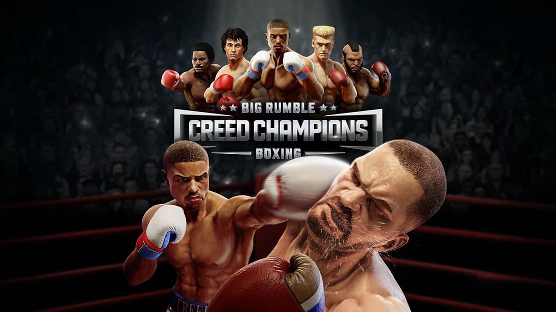 [Switch游戏]拳击大对抗：冠军信条 Big Rumble Boxing: Creed Champions-梦境潮玩