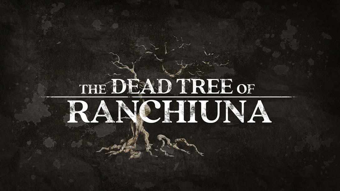 [Switch游戏]兰古纳的枯树 The Dead Tree of Ranchiuna-梦境潮玩