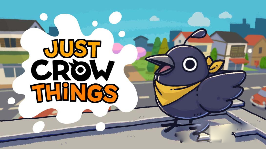 [Switch游戏]整蛊鸦 .Just Crow Things-梦境潮玩