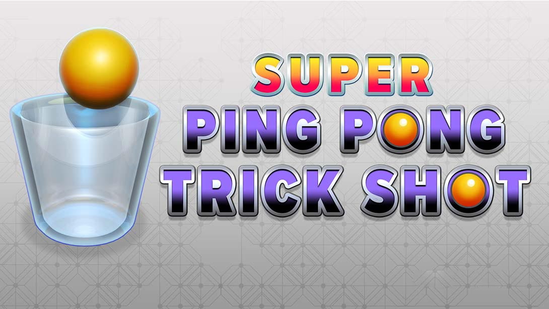 [Switch游戏]超级乒乓投射技 Super Ping Pong Trick Shot-梦境潮玩
