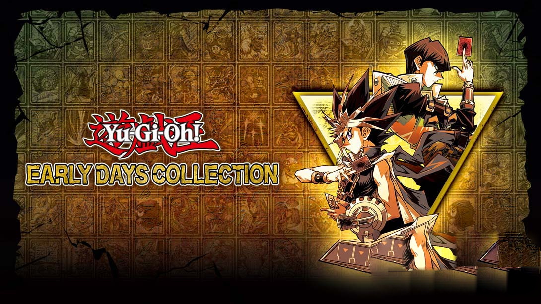 [Switch游戏]游戏王 初期收藏辑 .Yu-Gi-Oh! EARLY DAYS COLLECTION-梦境潮玩