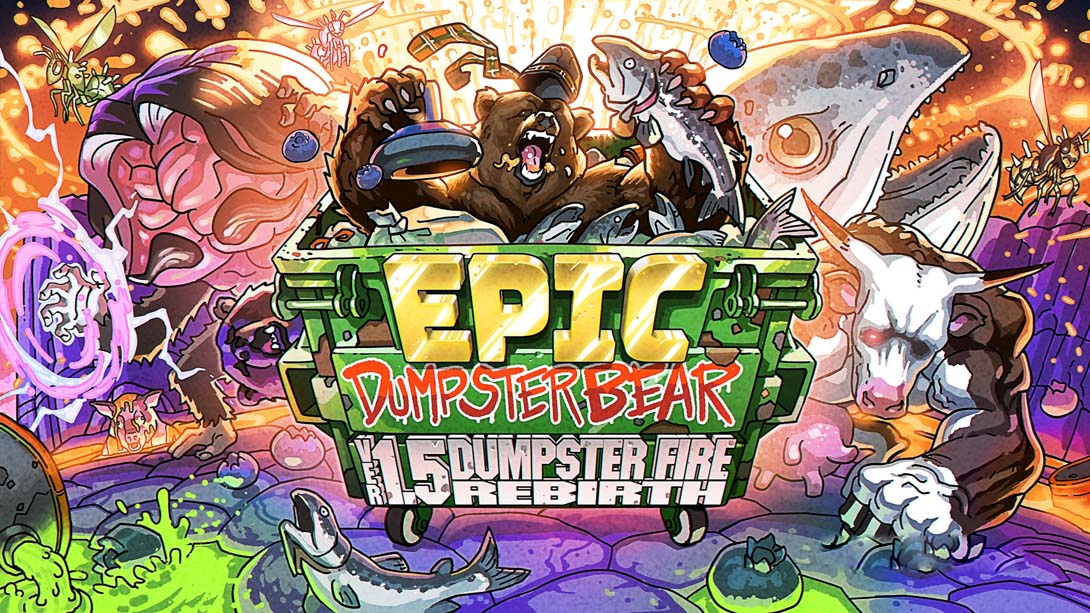 [Switch游戏]史诗垃圾箱之熊1.5 DX：垃圾火重生 .Epic Dumpster Bear 1.5 DX-梦境潮玩