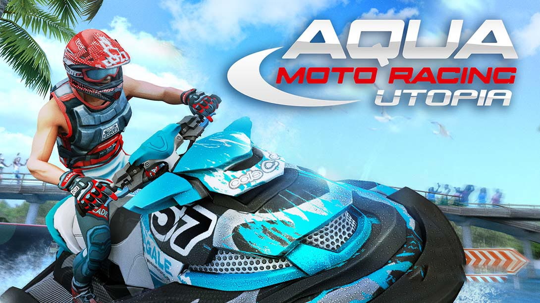 [Switch游戏]水上摩托竞速天堂 Aqua Moto Racing Utopia-梦境潮玩