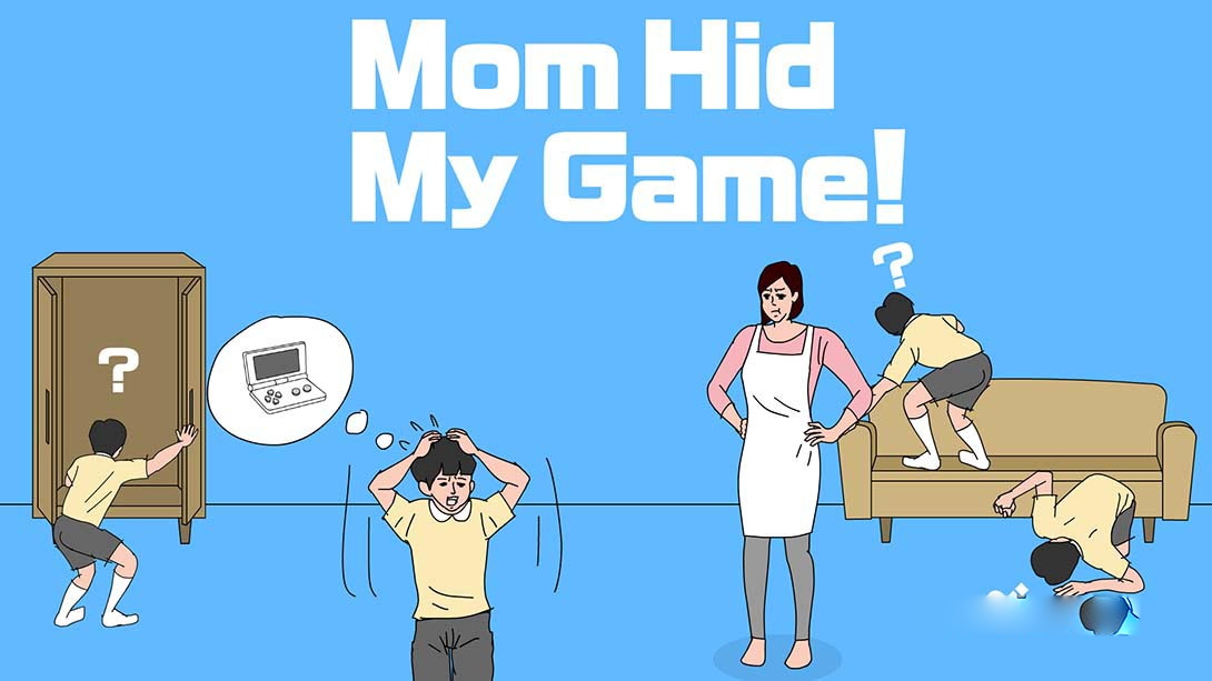 [Switch游戏]妈妈把我的游戏藏起来了 Mom Hid My Game-梦境潮玩