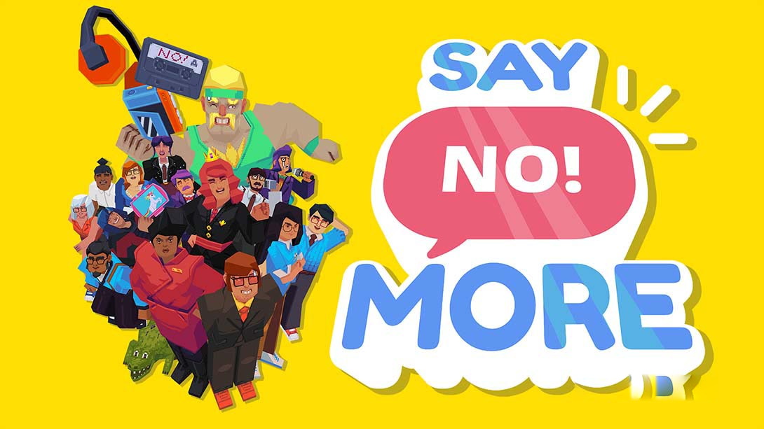 [Switch游戏]Say No! More-梦境潮玩