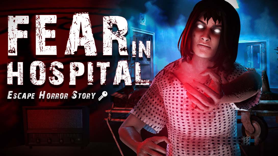 [Switch游戏]医院的恐惧:逃离恐怖故事 Fear in Hospital: Escape Horror Story-梦境潮玩