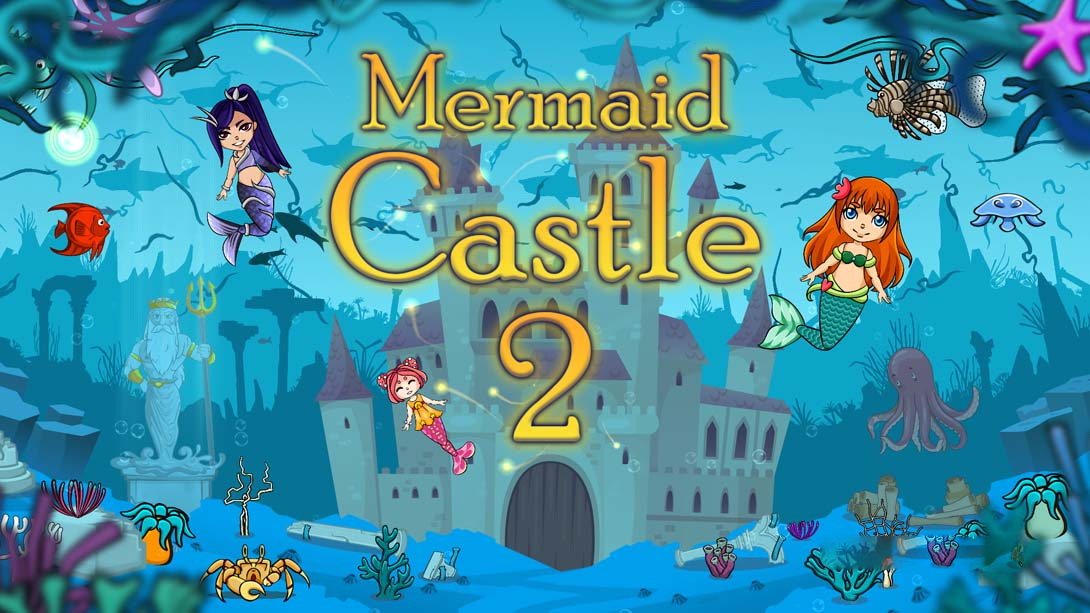 [Switch游戏]美人鱼城堡2 Mermaid Castle 2-梦境潮玩