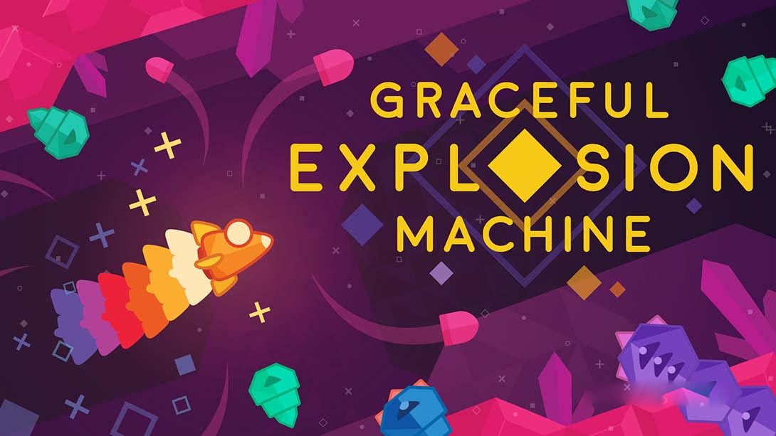 [Switch游戏]优雅爆机 Graceful Explosion Machine-梦境潮玩