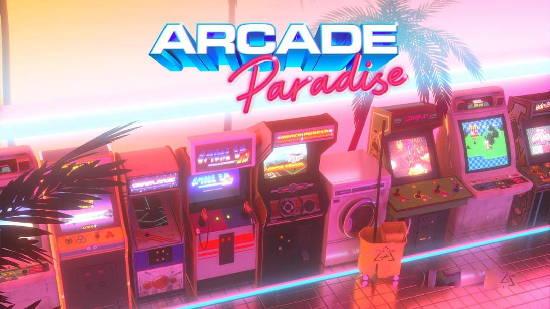 [Switch游戏]街机天堂 Arcade Paradise-梦境潮玩