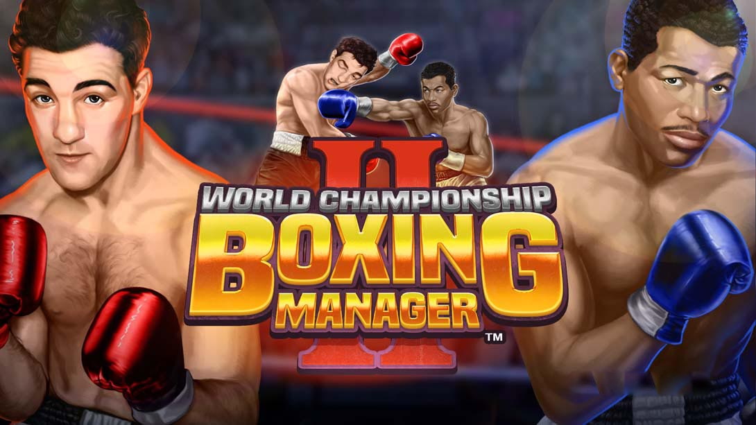[Switch游戏]世界拳击锦标赛经理2 .World Championship Boxing Manager 2-梦境潮玩