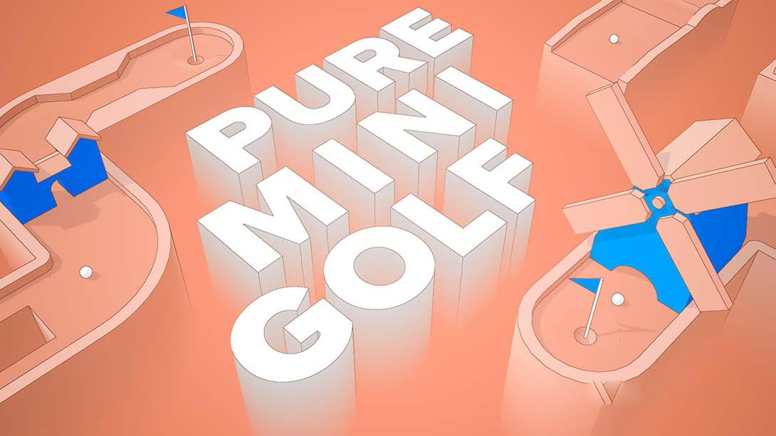 [Switch游戏]纯粹的迷你高尔夫球场 Pure Mini Golf-梦境潮玩