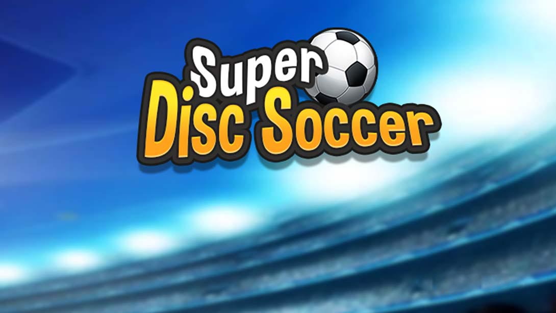 [Switch游戏]Super Disc Soccer-梦境潮玩