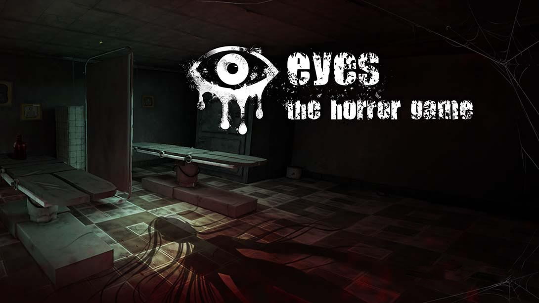 [Switch游戏]恐怖之眼 Eyes: The Horror Game-梦境潮玩