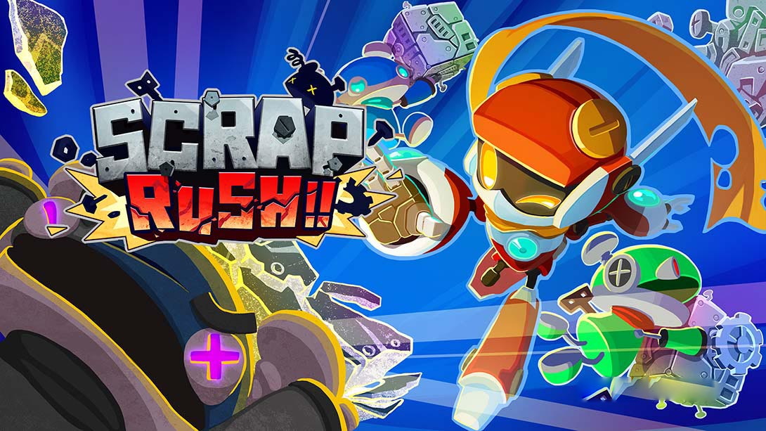[Switch游戏]废料大战.SCRAP RUSH!!-梦境潮玩