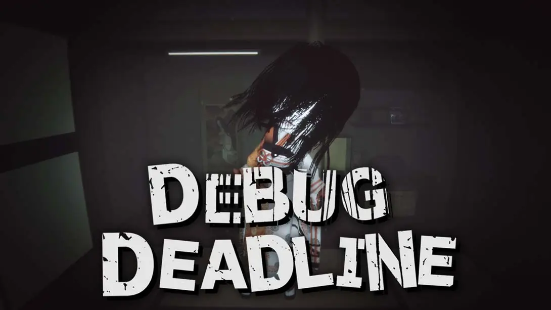 [switch游戏]调试截止线 .Debug DeadLine-梦境潮玩