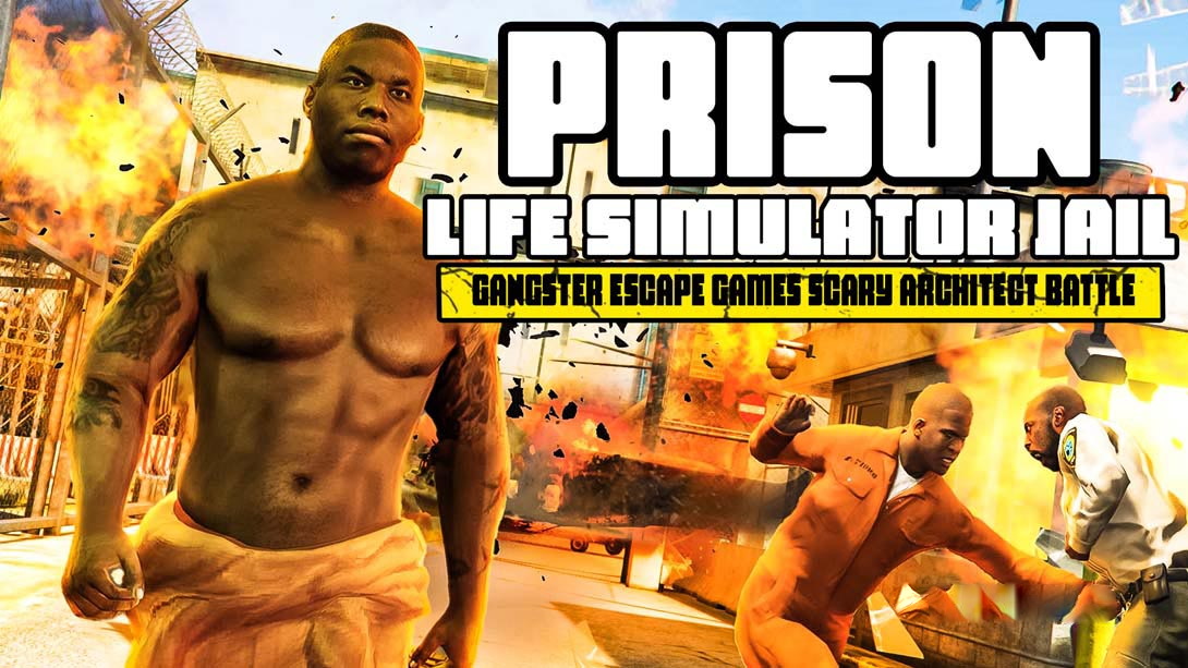 [Switch游戏]Prison Life Simulator Jail - Gangster Escape Games Scary-梦境潮玩