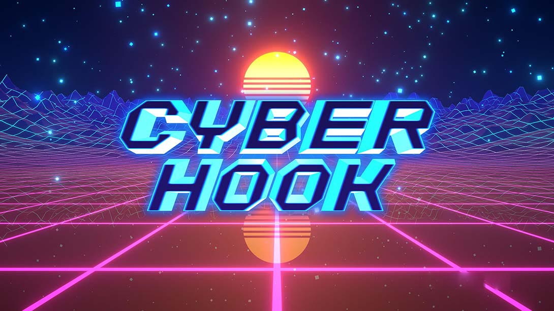 [Switch游戏]赛博之钩 Cyber Hook-梦境潮玩