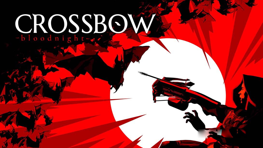 [Switch游戏]十字弓：血夜 CROSSBOW: Bloodnight-梦境潮玩