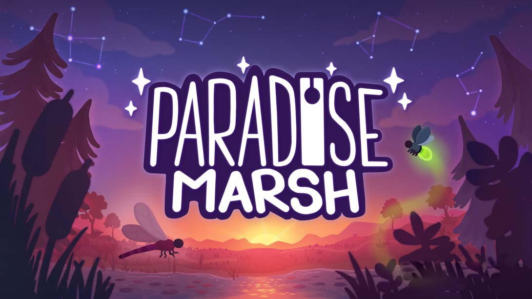 [Switch游戏]天堂草沼 Paradise Marsh-梦境潮玩