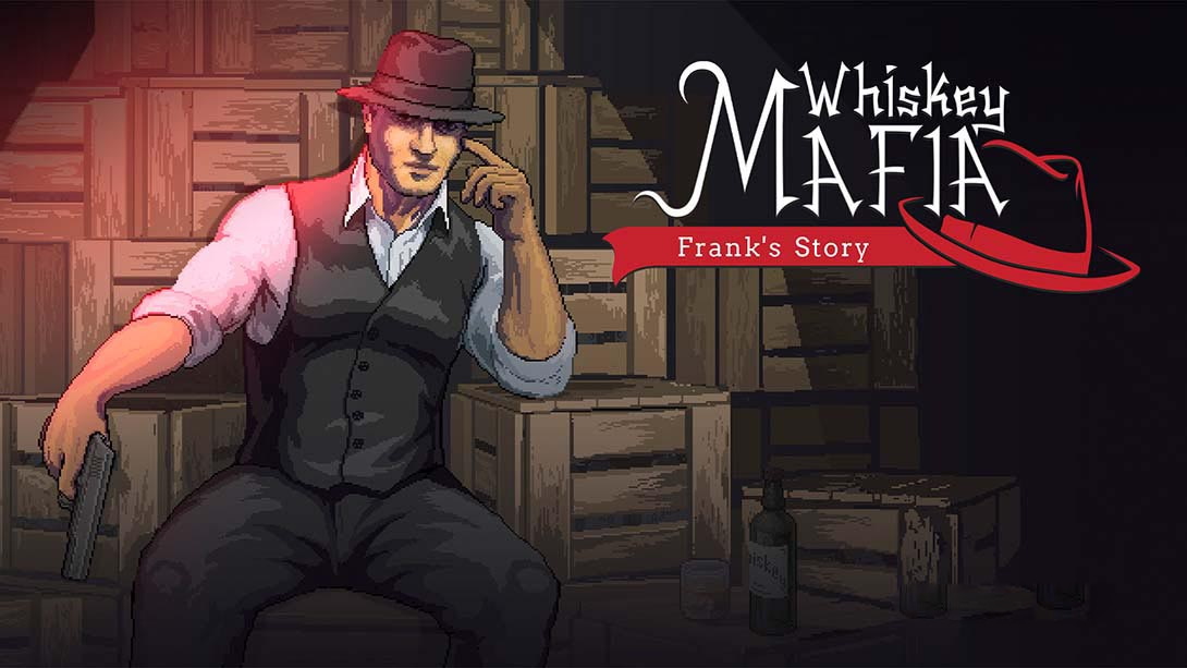 [Switch游戏]威士忌黑手党：弗兰克的故事 Whiskey Mafia: Franks Story-梦境潮玩