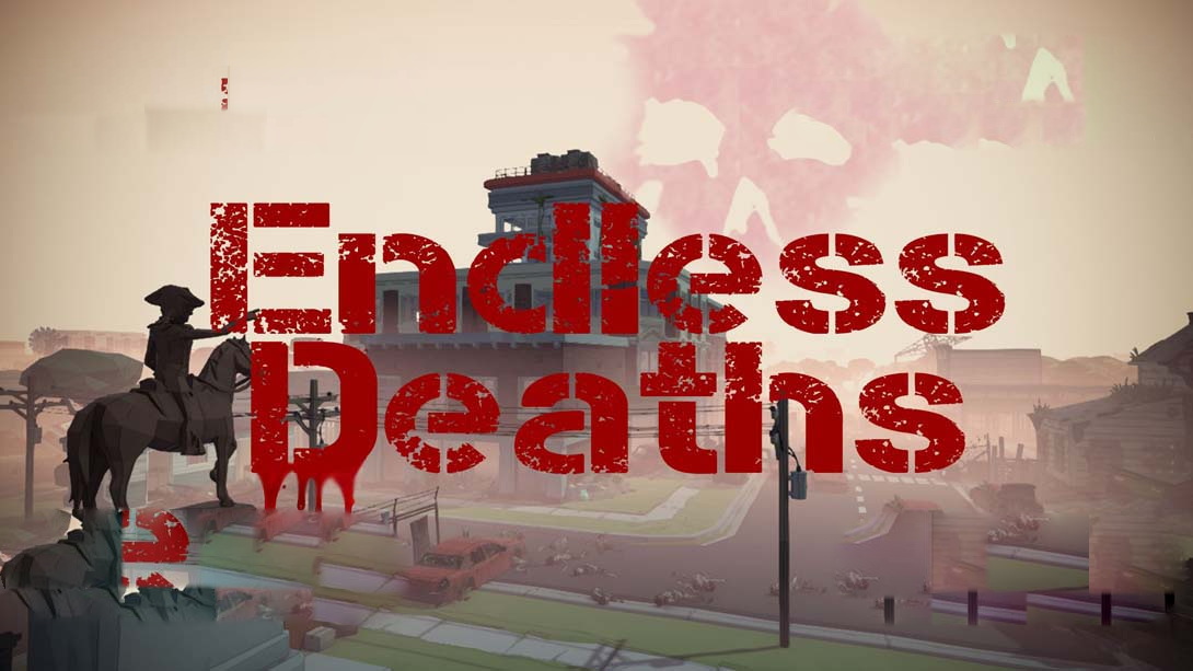 [Switch游戏]无尽的死亡 .Endless Deaths-梦境潮玩