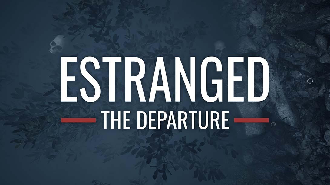 [Switch游戏]疏远：出发 Estranged：The Departure-梦境潮玩