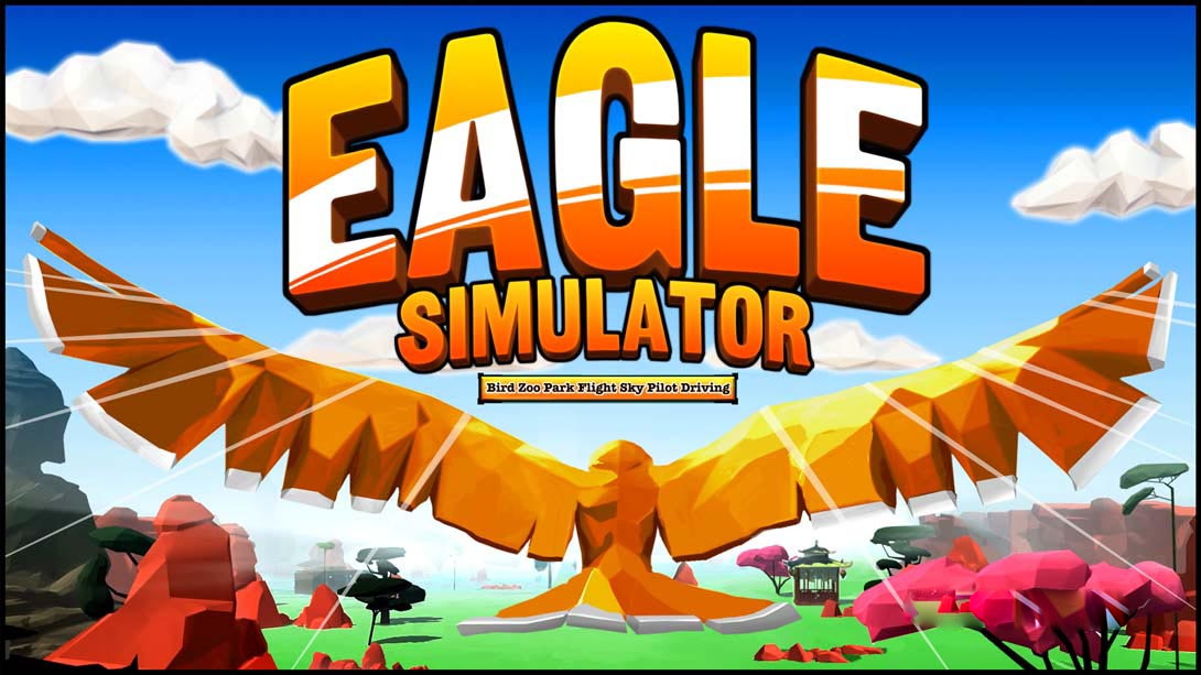 [Switch游戏]老鹰模拟 Eagle Simulator-梦境潮玩
