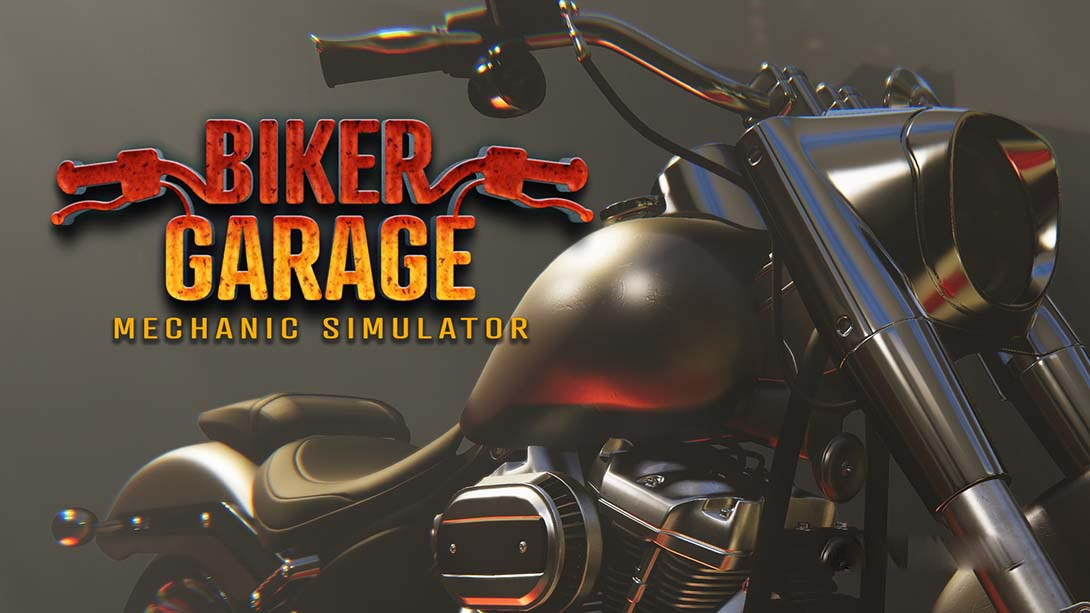 [Switch游戏]摩托工坊：机修模拟器 Biker Garage: Mechanic Simulator-梦境潮玩