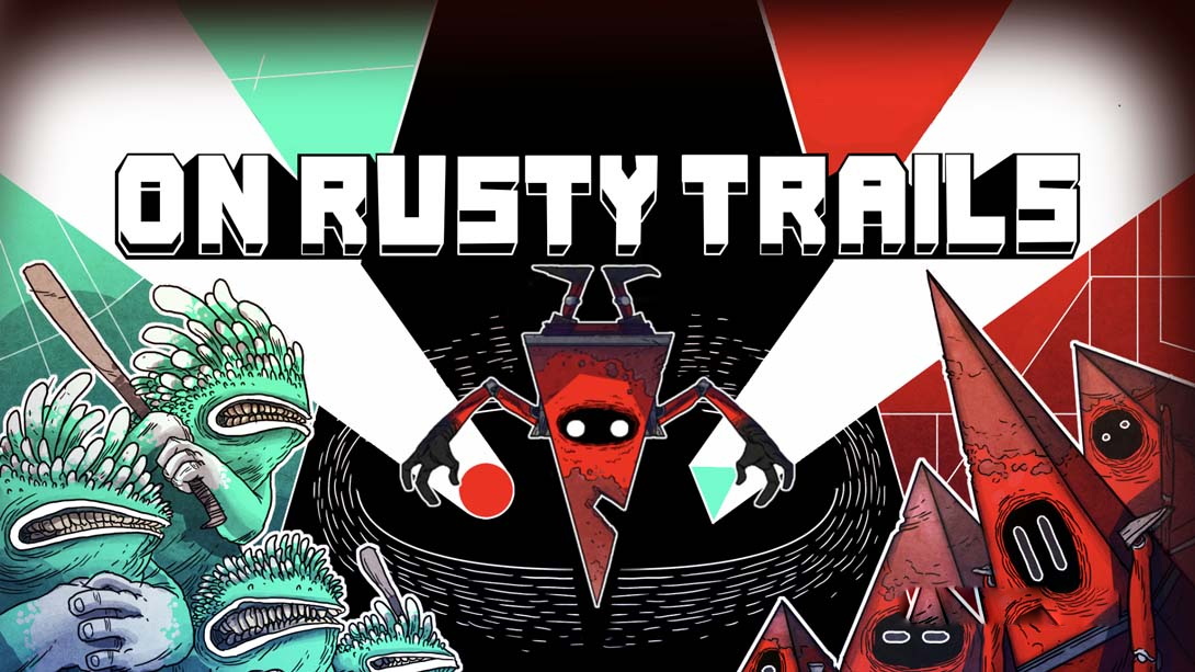 [Switch游戏]败铁生衣 .On Rusty Trails-梦境潮玩