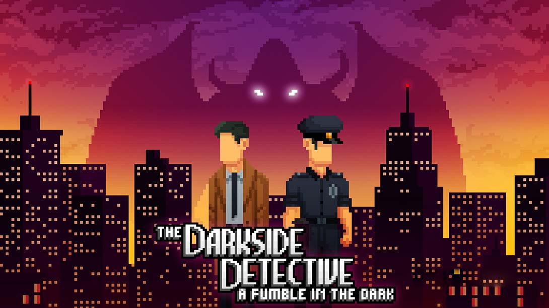 [Switch游戏]黑暗侦探:黑暗中的摸索 The Darkside Detective A Fumble in the Dark-梦境潮玩